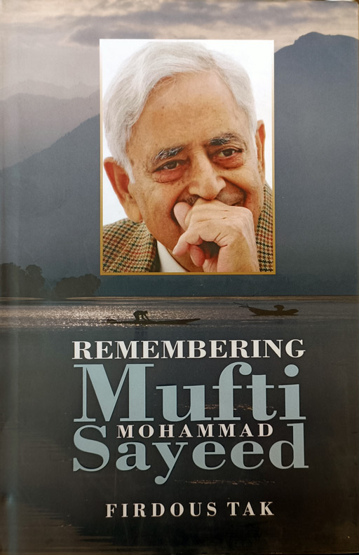Remembering Mufti Muhammad Sayeed